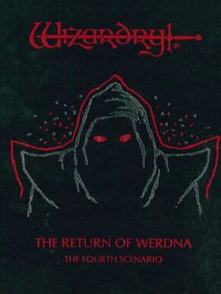 Wizardry: The Return of Werdna - The Fourth Scenario Game Cover