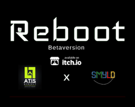 Reboot - Demo/Beta Version 1.0 Image