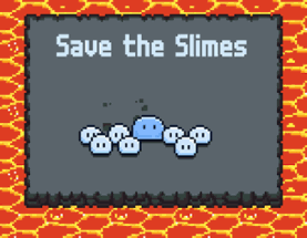 Save the Slimes! Image