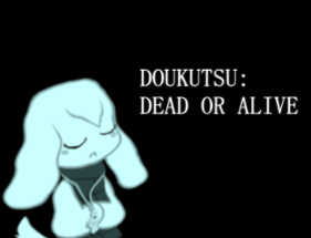 Doukutsu ~ Dead or Alive (Cave Story fangame) Image