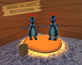 Swemark and Denden's Great Eggventure! Image