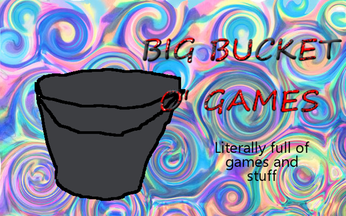 Big Bucket O' Games Game Cover