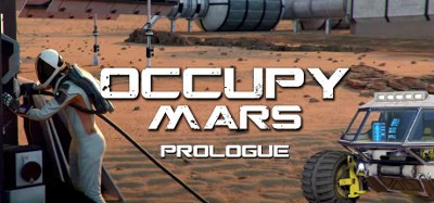 Occupy Mars: Prologue (2020) Image