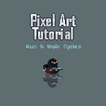 Pixel Art Tutorial - Run & Walk Cycles Image