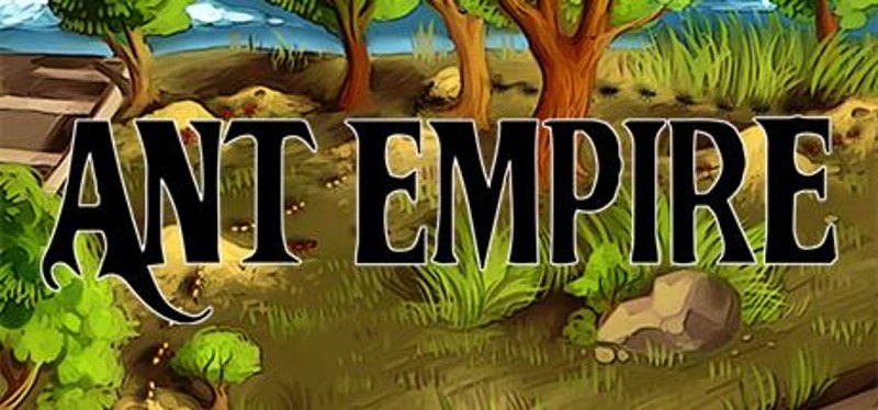 Ant Empire Game Cover