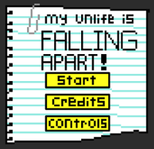 My Unlife is Falling Apart Image