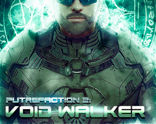Putrefaction 2: Void Walker Game Cover