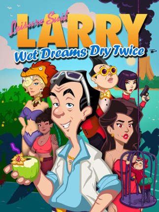 Leisure Suit Larry: Wet Dreams Dry Twice Game Cover