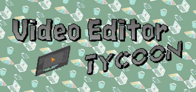 Video Editor Tycoon Image