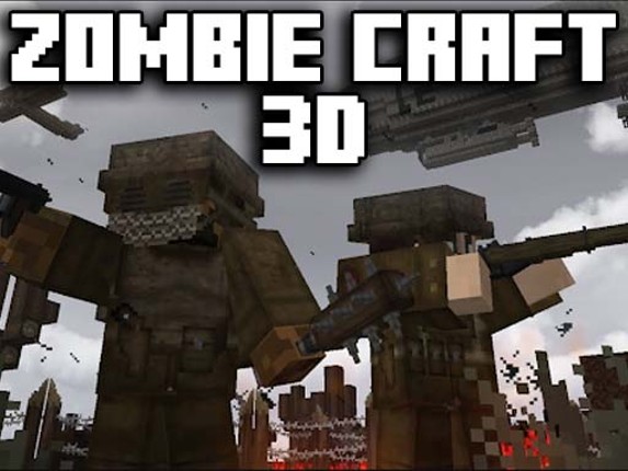 ZOMBIE CRAFT 3D Game Cover