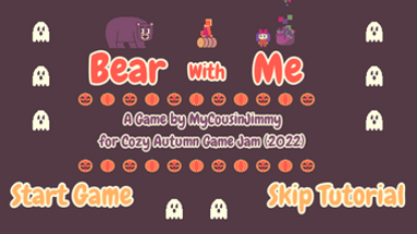 Bear With Me Image
