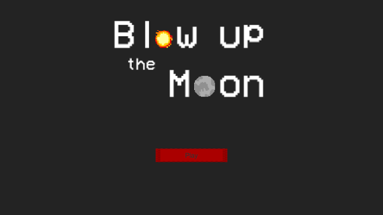 Blow Up The Moon! Game Cover