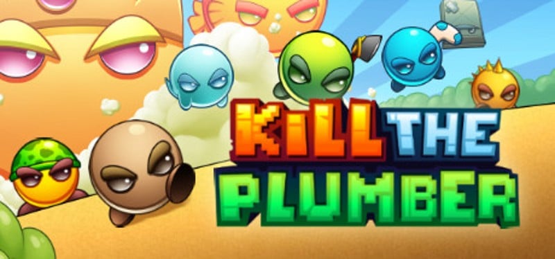 Kill The Plumber Game Cover