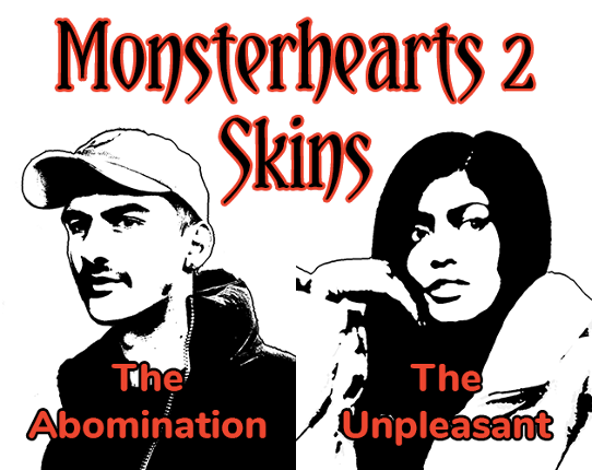 Monsterhearts Skins: The Abomination & The Unpleasant Game Cover