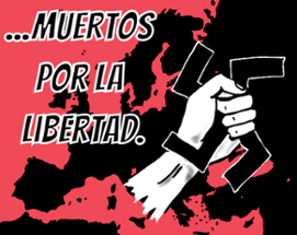 ...Muertos por la Libertad Image