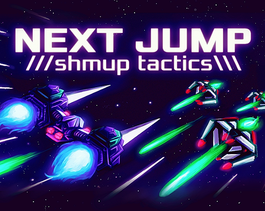 NEXT JUMP: Shmup Tactics Game Cover