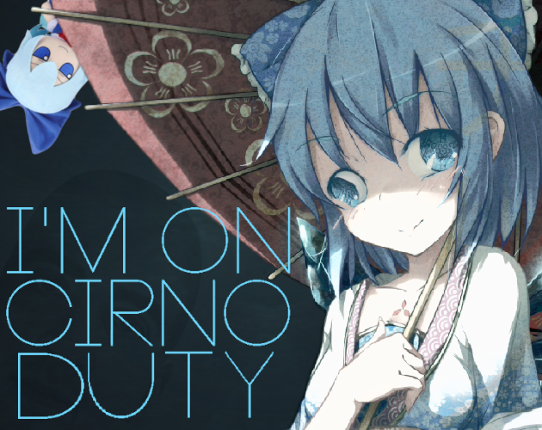 I'm On Cirno Duty Game Cover