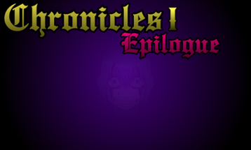 Chronicles I Epilogue Image