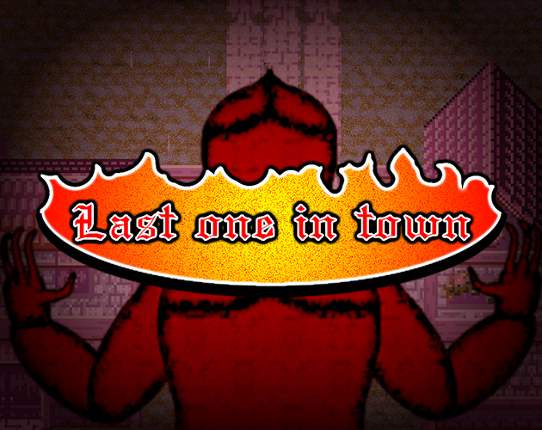 Last one in town Game Cover
