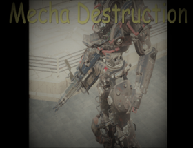 MechaDestruction Image