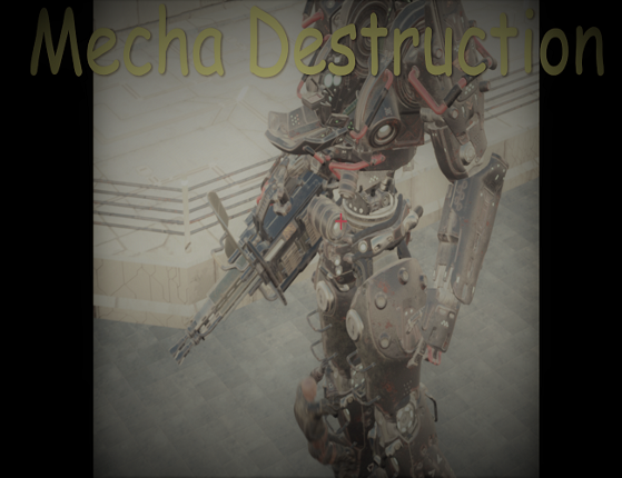 MechaDestruction Game Cover