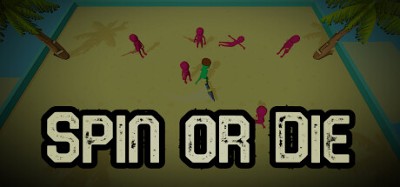 Spin or Die Image