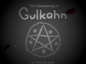 The Summoning of Gulkahn Image