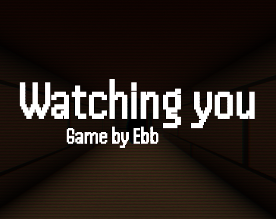 Watching you Game Cover