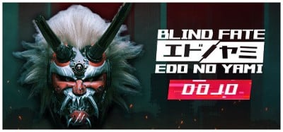 Blind Fate: Edo no Yami — Dojo Image