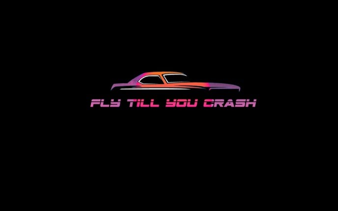 Fly Til You Crash Game Cover