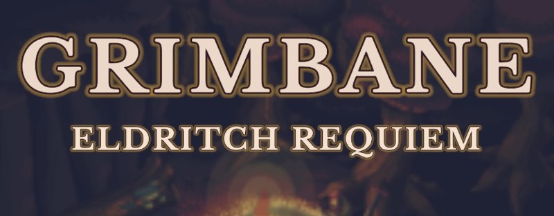 Grimbane: Eldritch Requiem Game Cover