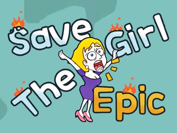 Save The Girl Epic Game Cover