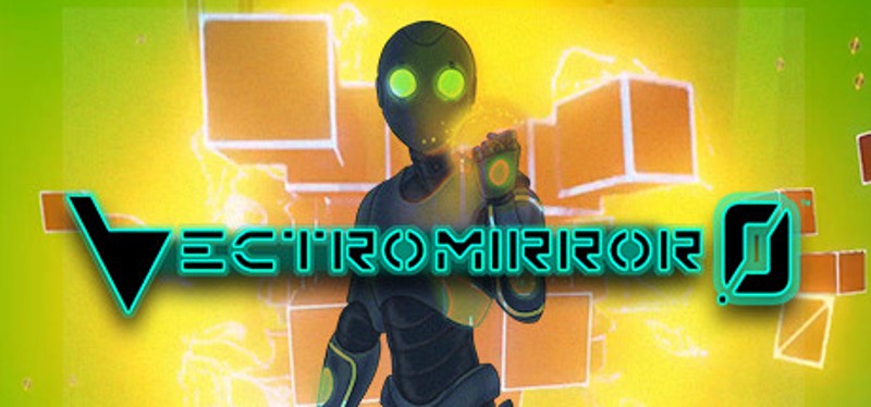 Vectromirror 0™ Game Cover