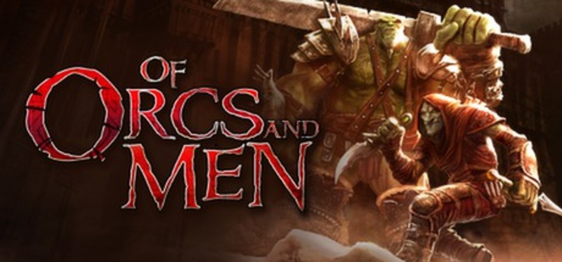 Of Orcs And Men Game Cover