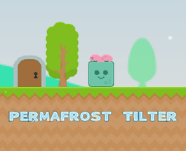 Permafrost Tilter Image