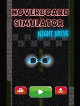 Hoverboard Simulator - Night Drive Image