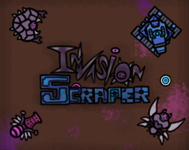 Invasion Scraper (ODJ 08.08.) Image