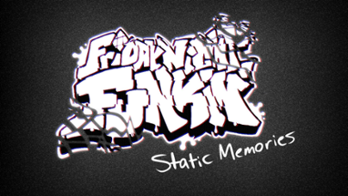 Friday Night Funkin Static Memories Image