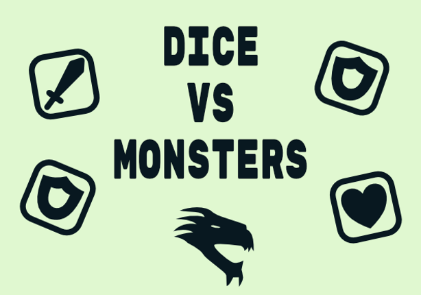 Dice vs Monsters (2nd place in Gotm Jam #5) Game Cover