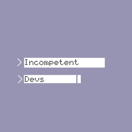 Incompetent Devs Game Cover