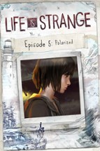 Life is Strange: Episode 5 - Polarized Image