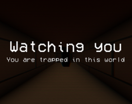 Watching you Image