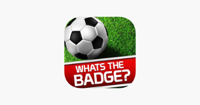 Whats the Badge? Football Quiz Image