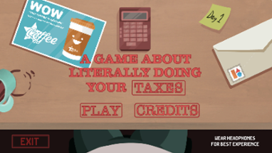 A Game About Literally Doing Your Taxes Image