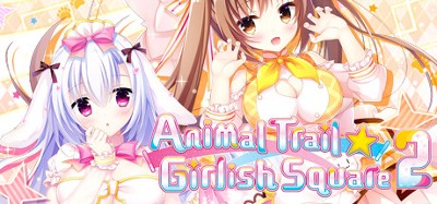 Animal Trail ☆ Girlish Square 2 Image