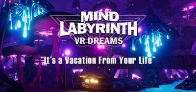 Mind Labyrinth VR Dreams Image