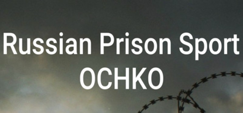 Russian Prison Sport: OCHKO Game Cover