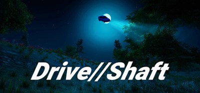 Drive//Shaft Image