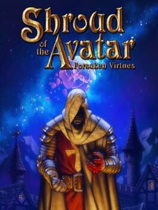 Shroud of the Avatar: Forsaken Virtues Game Cover
