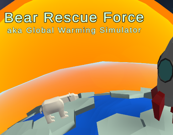 Bear Space Force (aka Global Warming Simulator) Game Cover